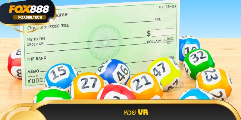 หวย VR นวัตกรรม การ เสี่ยง โชค ยุค ใหม่ รวย ไว จ่าย จริง